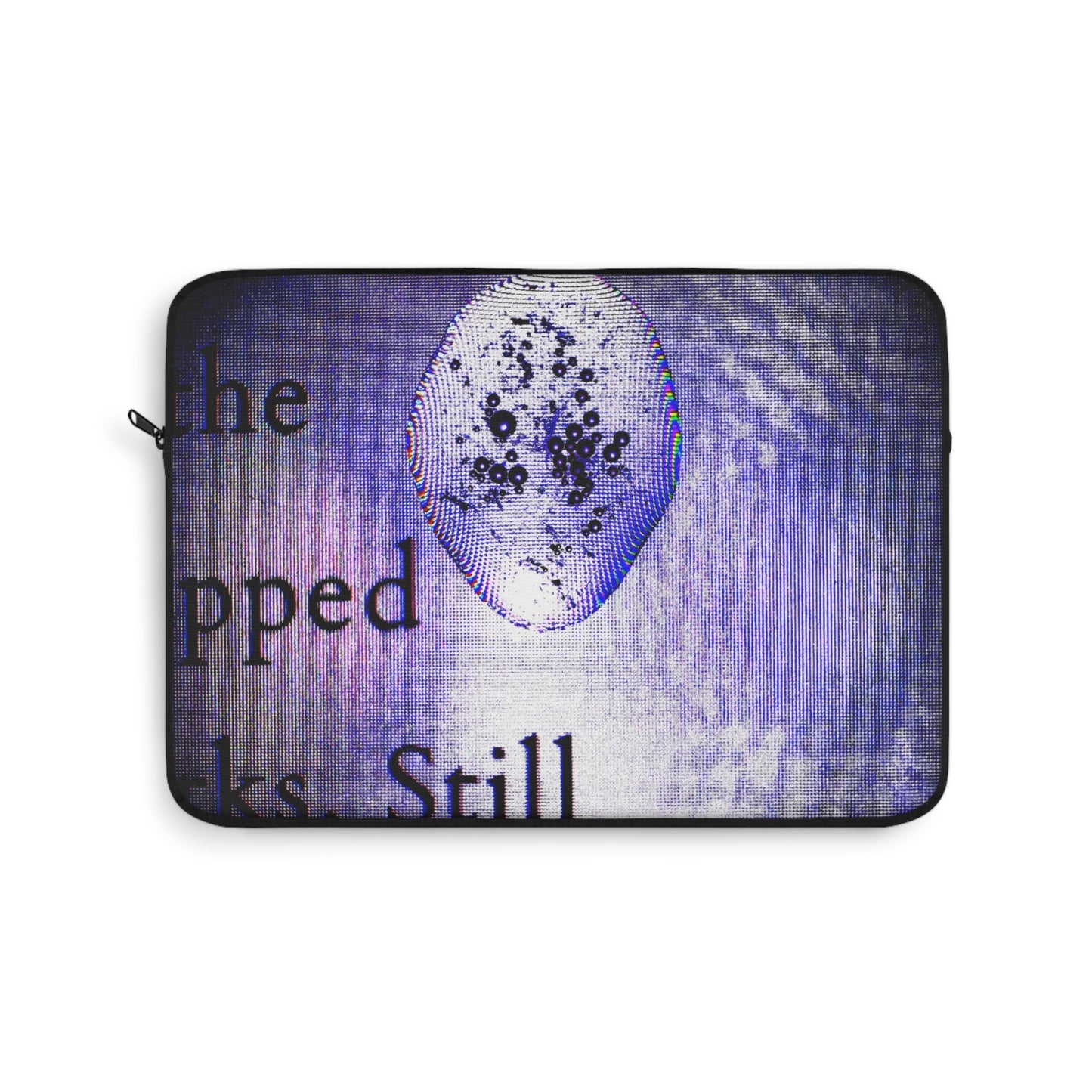 Laptop Sleeve - Hold me in Still Letters