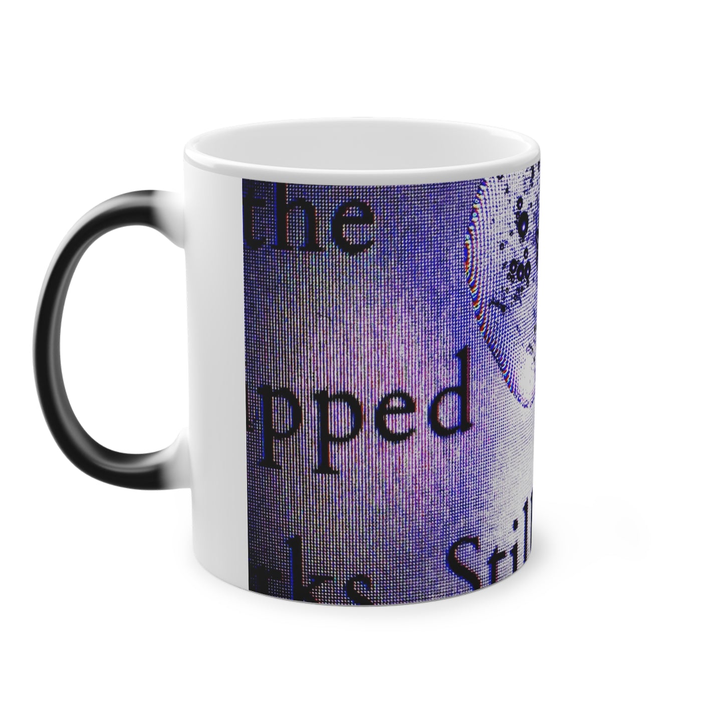 Magic Mug - Still it Appears