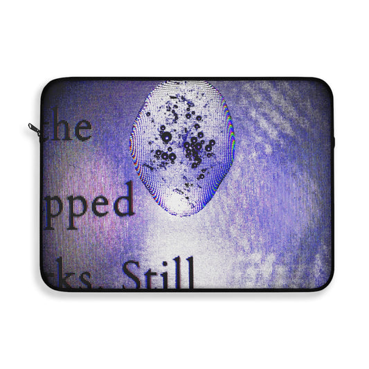 Laptop Sleeve - Hold me in Still Letters
