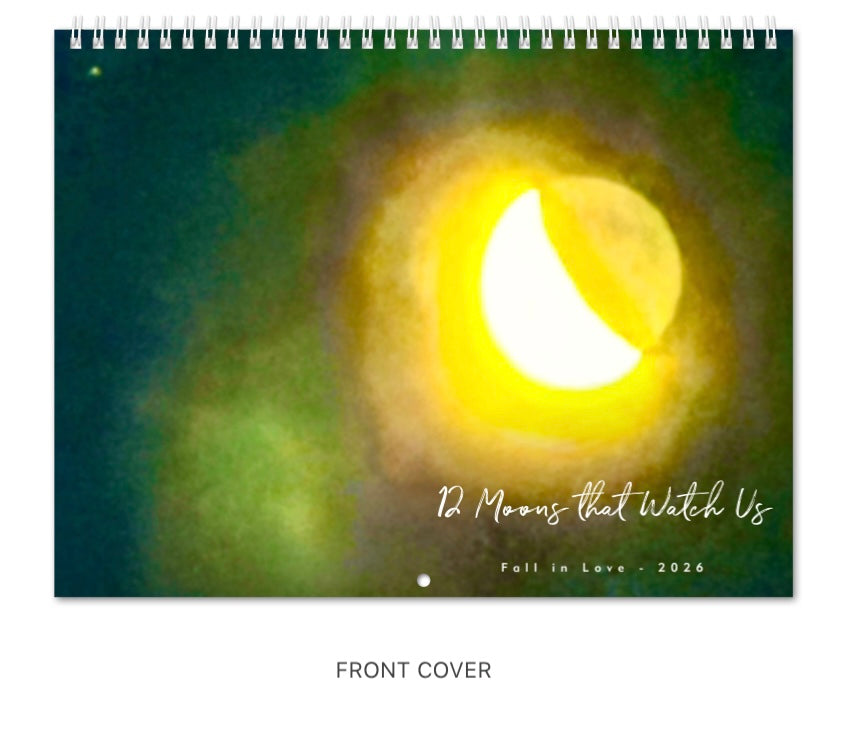 12 Moons to Watch us Fall in Love - 2026